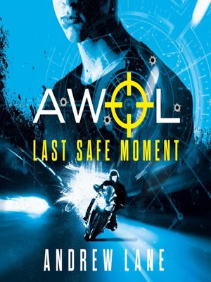 cover image of AWOL 2: Last Safe Moment